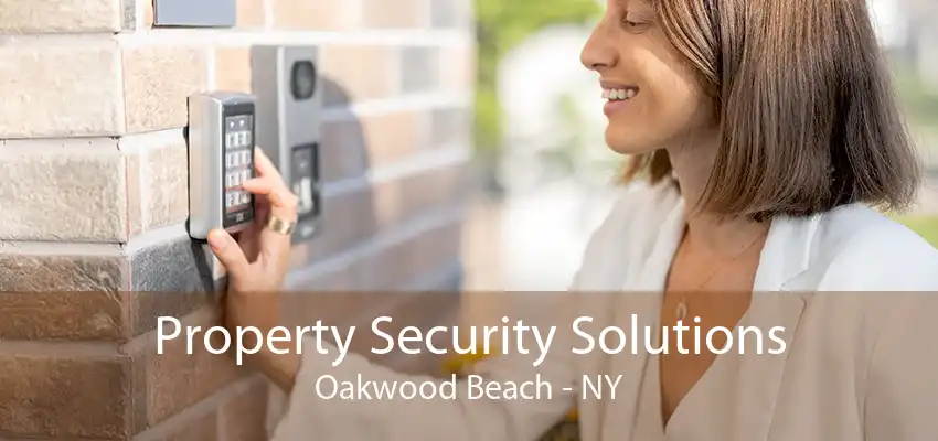 Property Security Solutions Oakwood Beach - NY