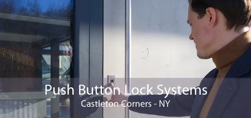 Push Button Lock Systems Castleton Corners - NY