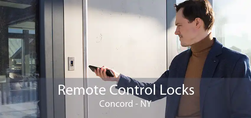 Remote Control Locks Concord - NY