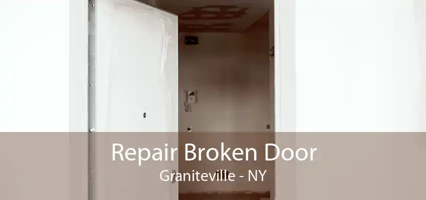 Repair Broken Door Graniteville - NY