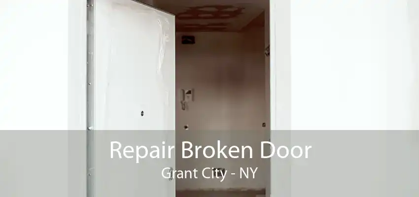 Repair Broken Door Grant City - NY