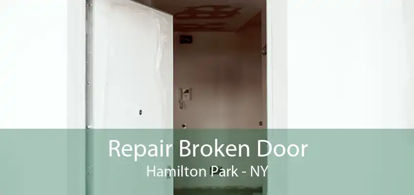 Repair Broken Door Hamilton Park - NY