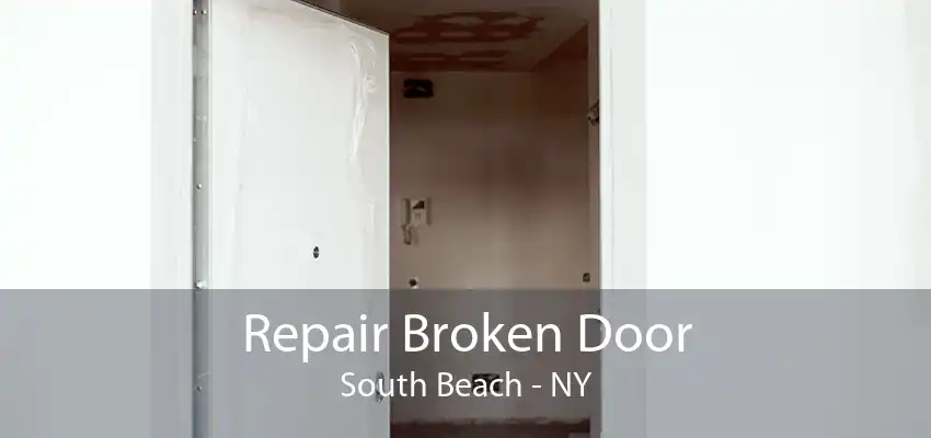 Repair Broken Door South Beach - NY