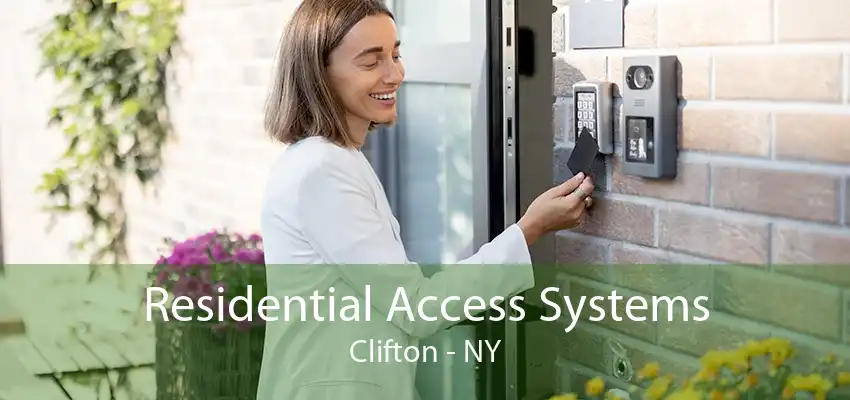 Residential Access Systems Clifton - NY