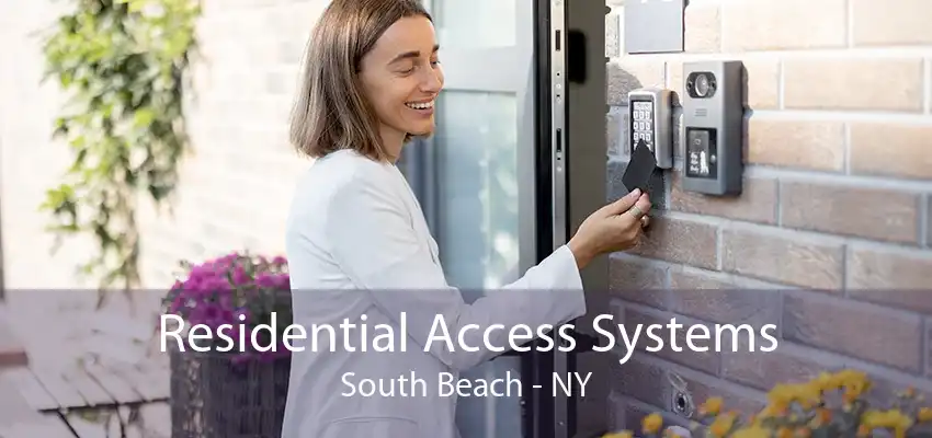 Residential Access Systems South Beach - NY