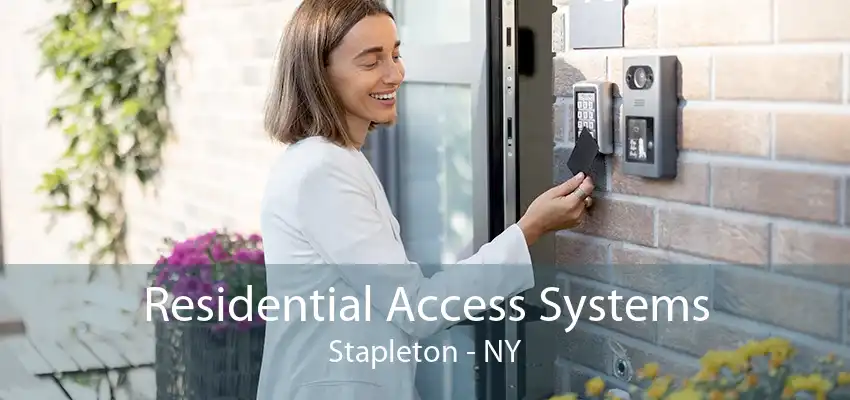 Residential Access Systems Stapleton - NY