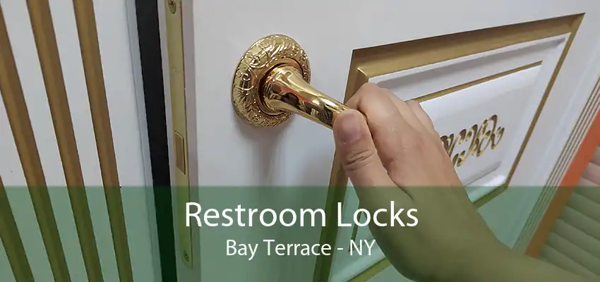 Restroom Locks Bay Terrace - NY