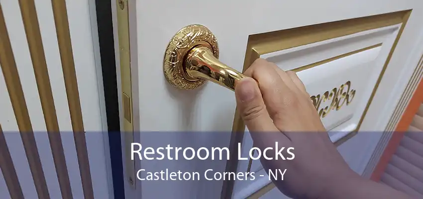 Restroom Locks Castleton Corners - NY