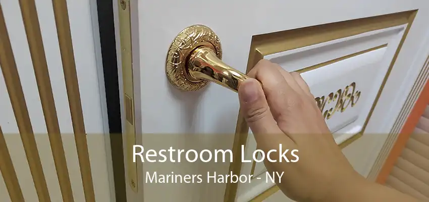 Restroom Locks Mariners Harbor - NY