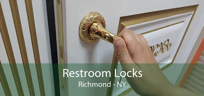 Restroom Locks Richmond - NY