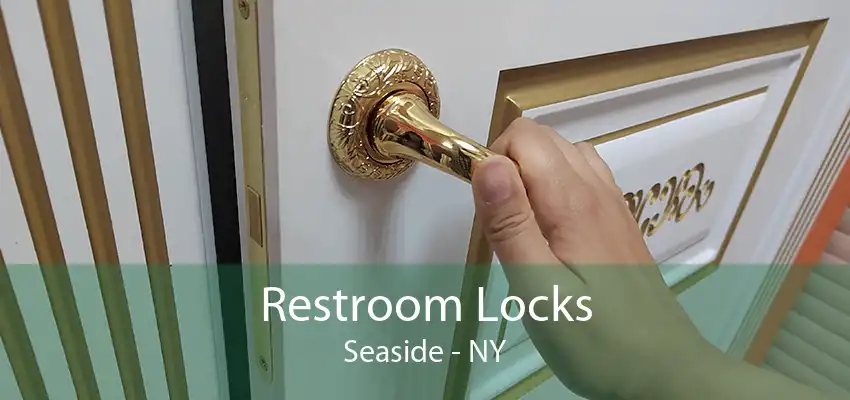 Restroom Locks Seaside - NY