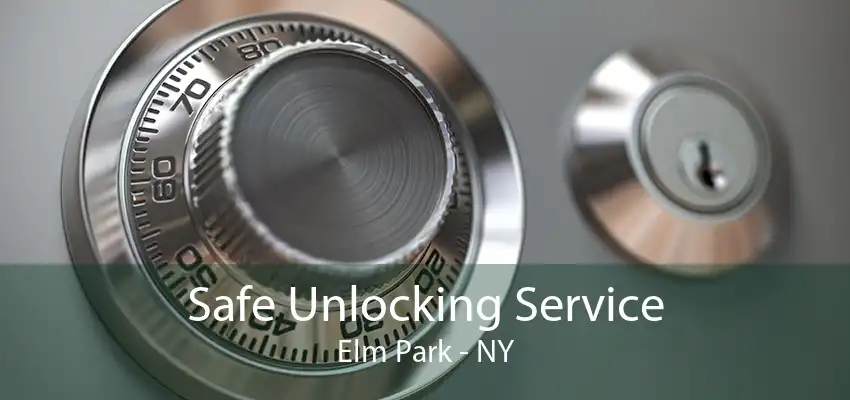 Safe Unlocking Service Elm Park - NY