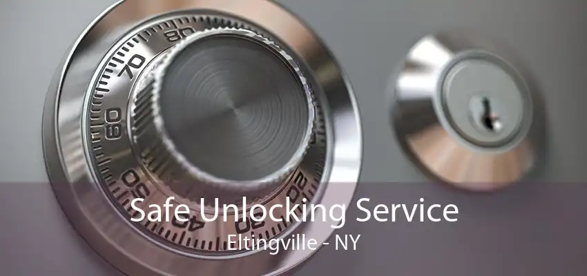 Safe Unlocking Service Eltingville - NY