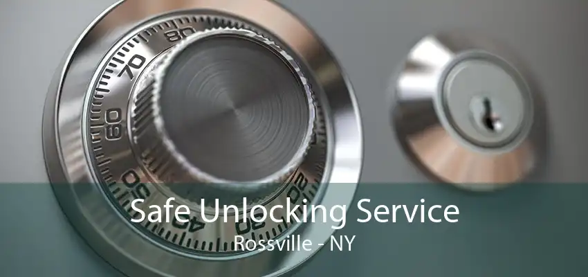 Safe Unlocking Service Rossville - NY