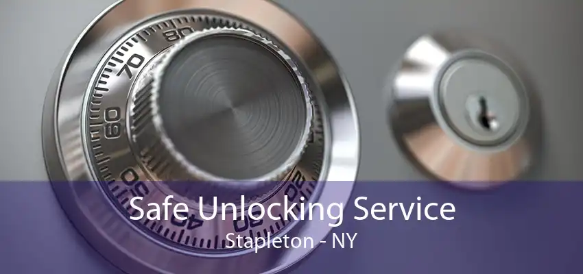 Safe Unlocking Service Stapleton - NY