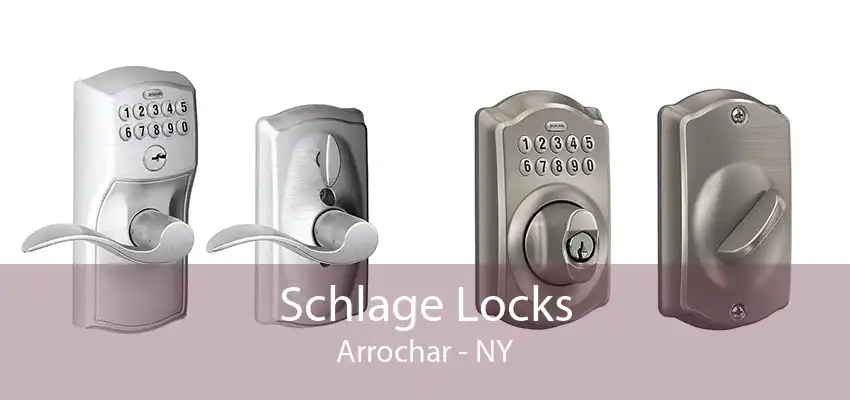 Schlage Locks Arrochar - NY