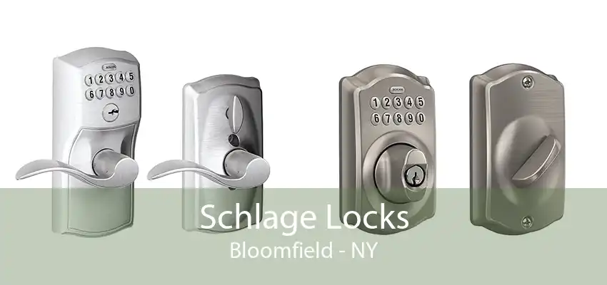 Schlage Locks Bloomfield - NY