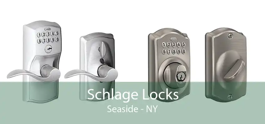 Schlage Locks Seaside - NY