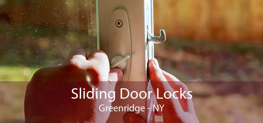 Sliding Door Locks Greenridge - NY