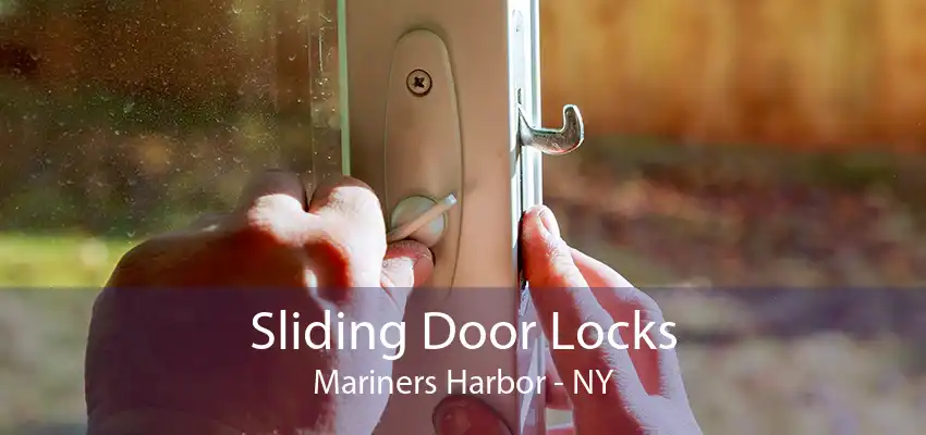 Sliding Door Locks Mariners Harbor - NY