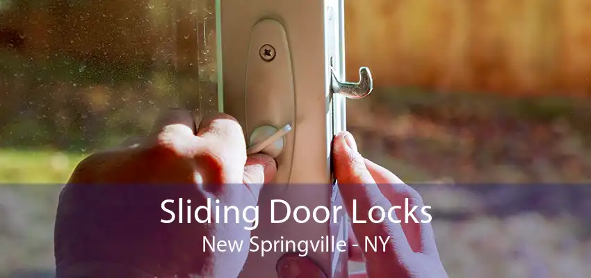 Sliding Door Locks New Springville - NY