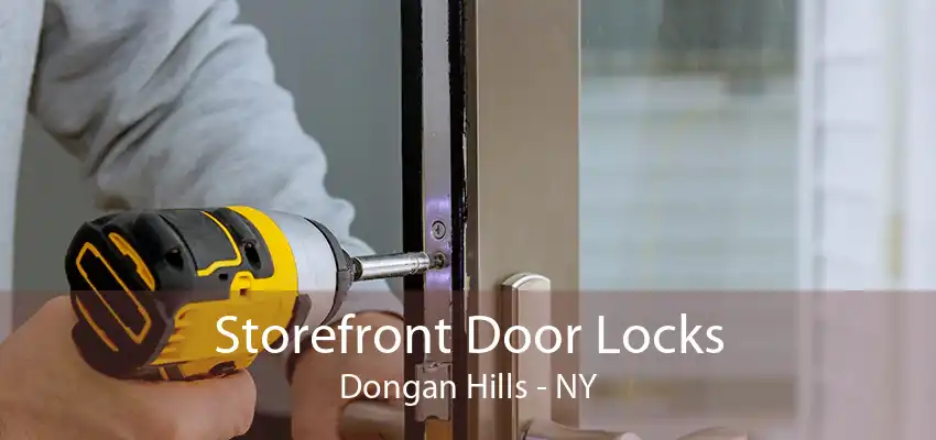 Storefront Door Locks Dongan Hills - NY