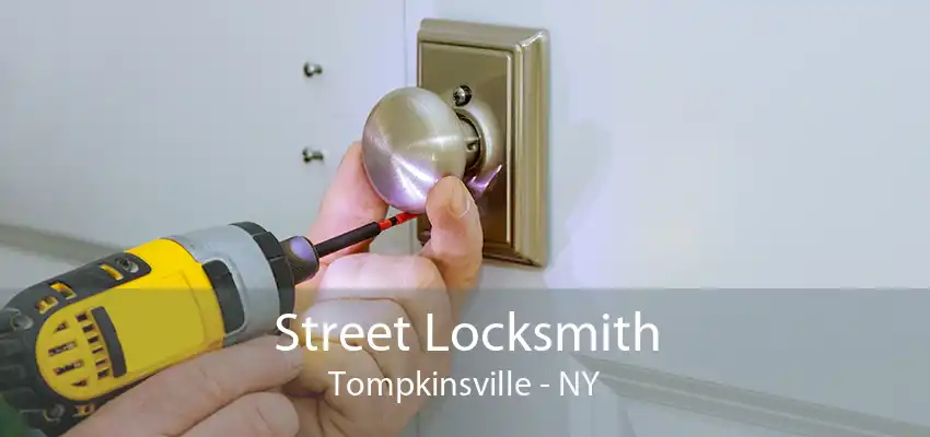 Street Locksmith Tompkinsville - NY