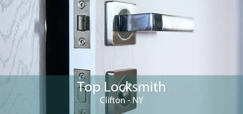 Top Locksmith Clifton - NY