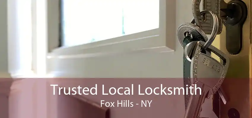 Trusted Local Locksmith Fox Hills - NY