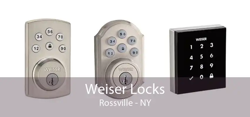 Weiser Locks Rossville - NY