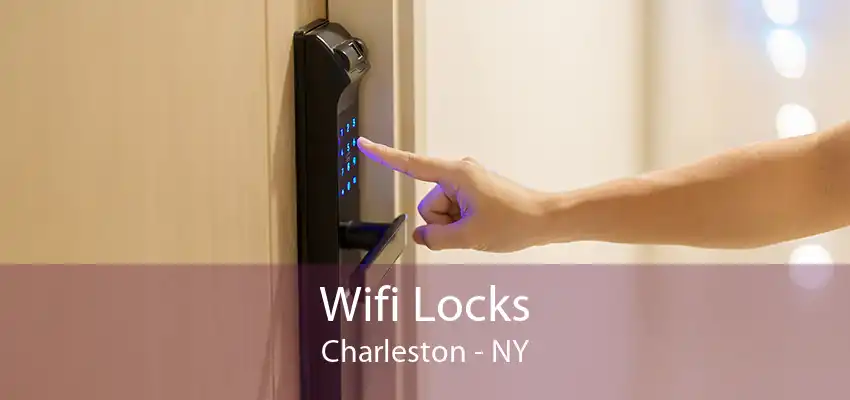 Wifi Locks Charleston - NY