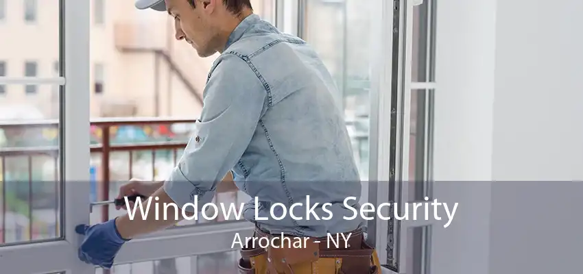 Window Locks Security Arrochar - NY