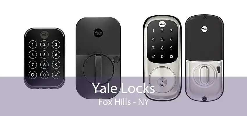 Yale Locks Fox Hills - NY